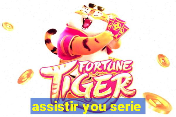 assistir you serie